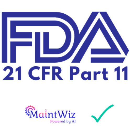 AI-Powered MaintWiz CMMS meets FDA CFR Part 11 and GMP standards, ensuring stringent regulatory compliance.